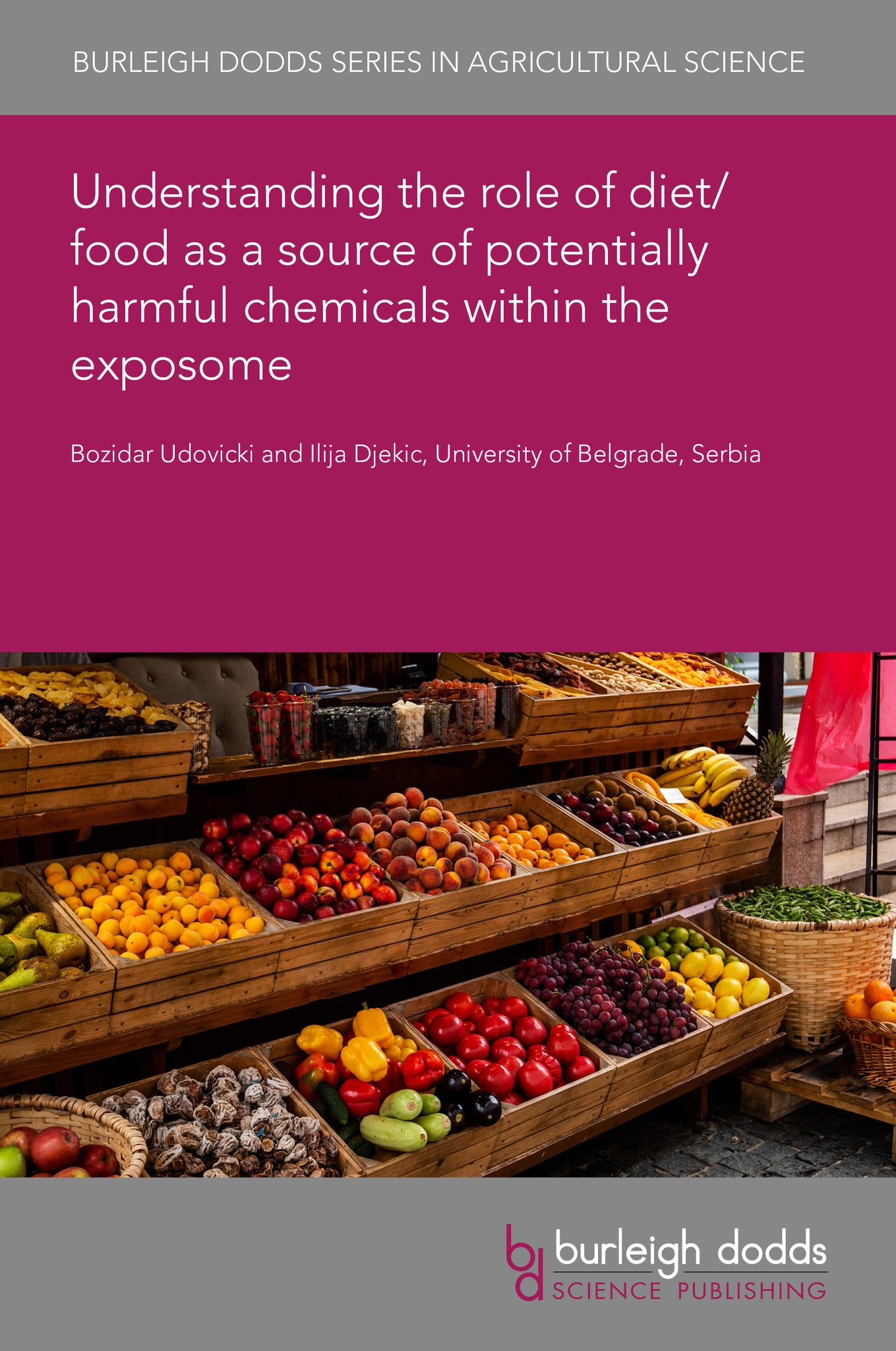 Understanding the role of diet/food as a source of potentially harmful chemicals within the exposome